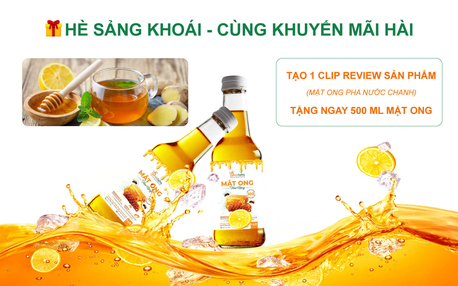 Khuyến mãi tạo 1 video mật ong pha nước chanh tặng ngay 500ml mật ong